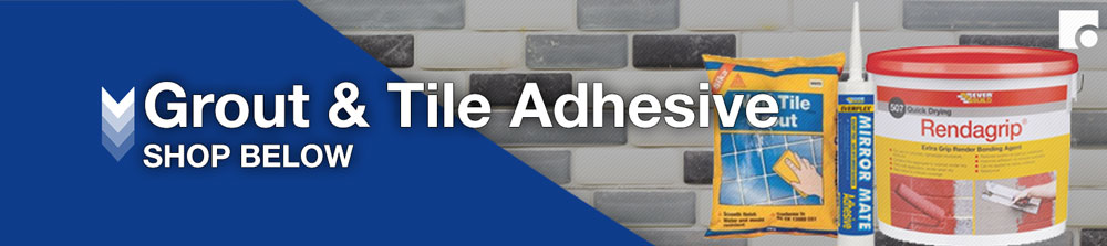 Grout & Tile Adhesive Grout & Tile Adhesive